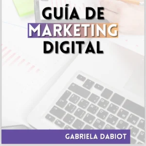 Tu Guía Completa de Marketing Digital